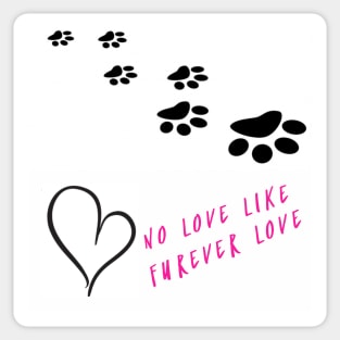 Furever love, valentine gift for animal lovers. Sticker